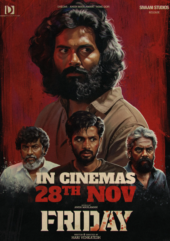 Gangster Thriller ‘Friday’ Starring Dheena, Mime Gopi Released